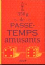 350g de passe-temps amusants